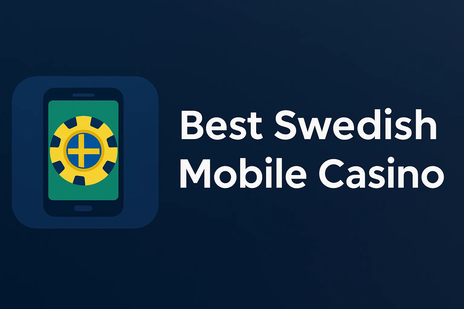 Best Swedish Mobile Casino